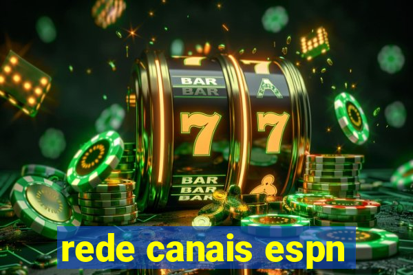 rede canais espn